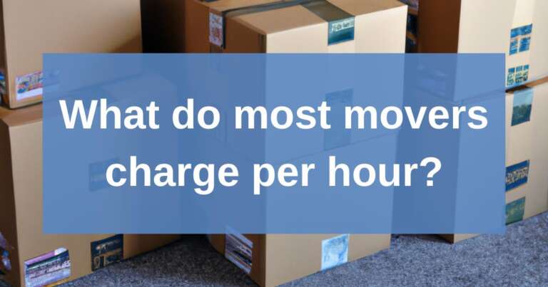 Photo of moving boxes with text that says: "What do most movers charge per hour?"